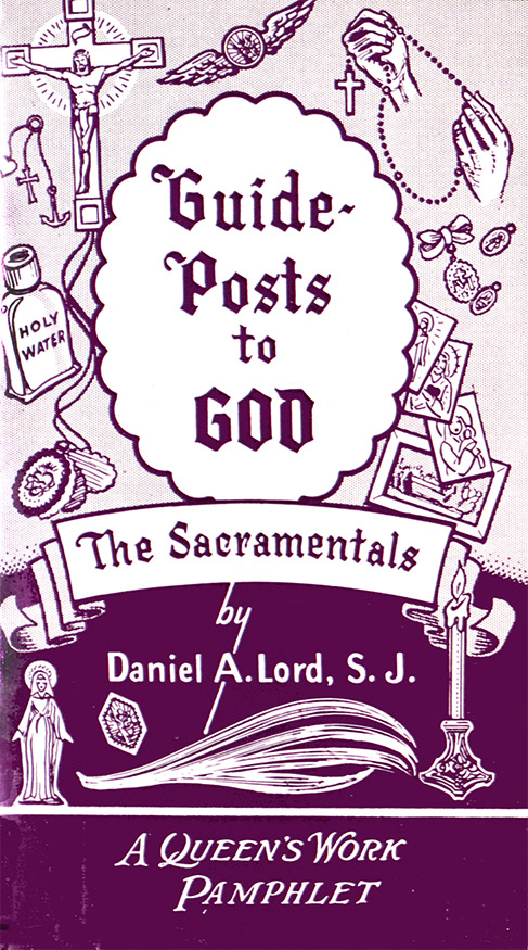 Daniel Lord Pamphlet: Guideposts to God