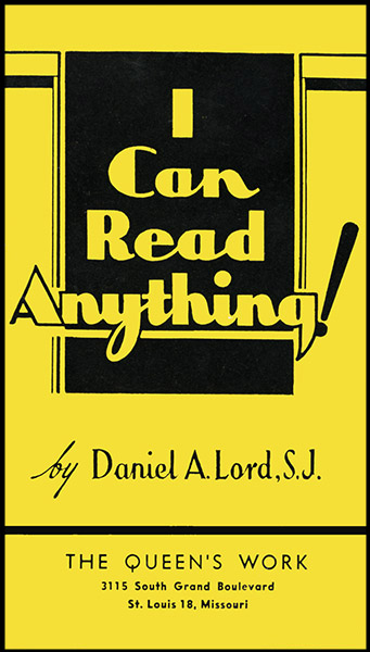 Daniel Lord Pamphlet: I Can Read Anything