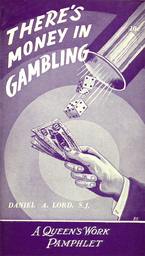 Daniel Lord Pamphlet: There's Money In Gambling