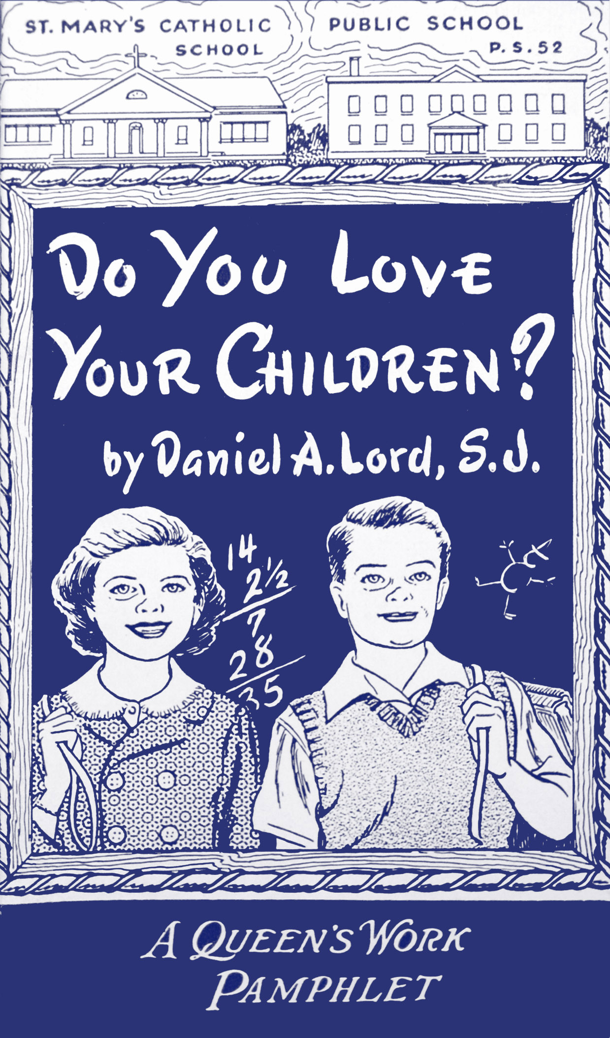 Daniel Lord Pamphlet: Do You Love Your Children