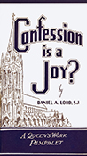 Lord Pamphlet: Confession is a Joy?